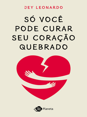 cover image of Só você pode curar seu coração quebrado